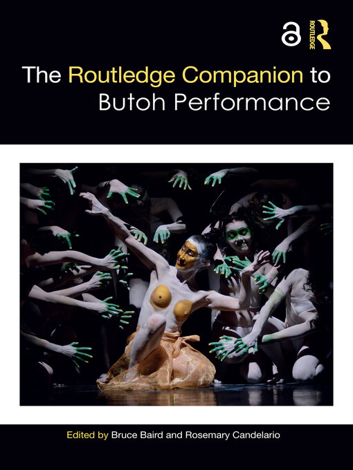 Title details for The Routledge Companion to Butoh Performance by Bruce Baird - Wait list